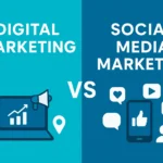 Digital Marketing vs Social Media Marketing